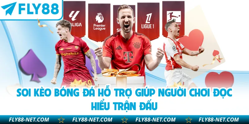 Soi kèo bóng đá hỗ trợ giúp người chơi đọc hiểu trận đấu